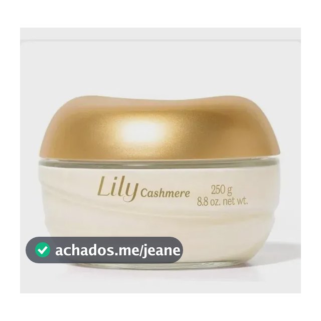 Lily Cashmere Creme Acetinado Hidratante 250g Boticário