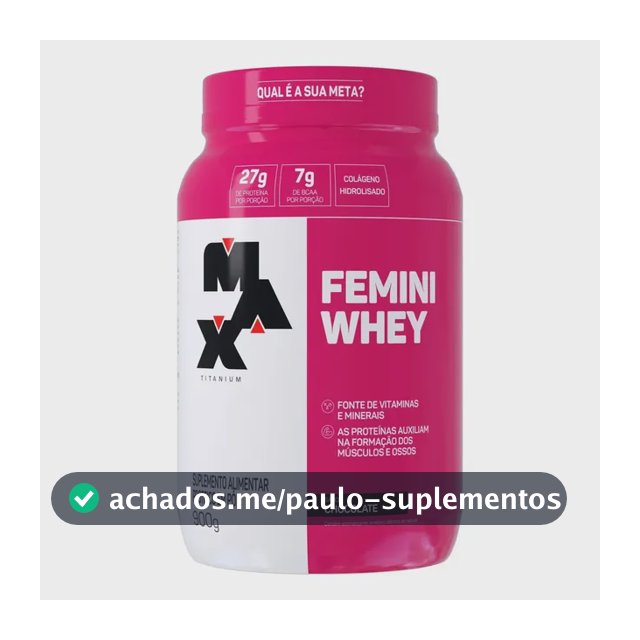 Whey Protein 900g Femini Whey Protein Max Titanium Chocolate Proteína E Colágeno