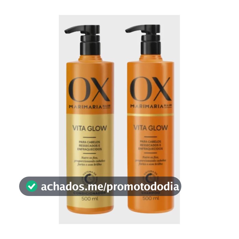 Kit Ox Vita Glow Mari Maria 500ml Cond + Shampoo 500ml