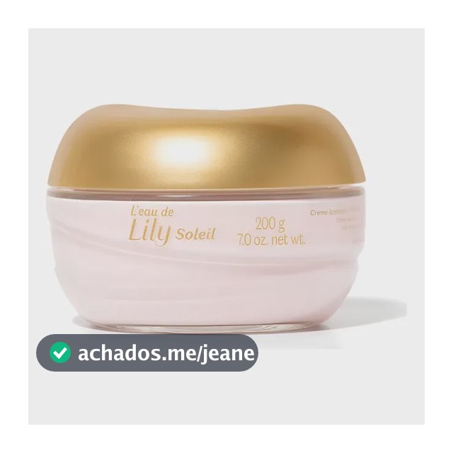 Creme Hidratante Acetinado L`eau De Lily Soleil Floral 200g O Boticario