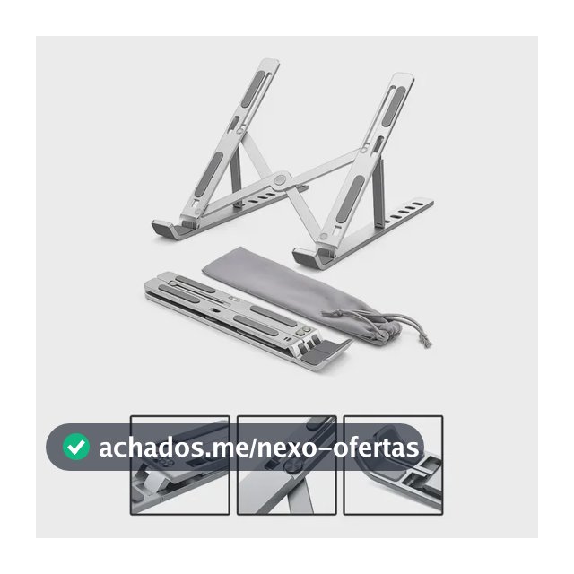 Suporte Para Notebook e Macbook de Alumínio Dobrável Prateado Ajuste de Altura e Inclinação Confortáve Base Antiderrapante Portátil Articulado Reforçado Ergonomico Universal Para 14 a 20 Polegadas