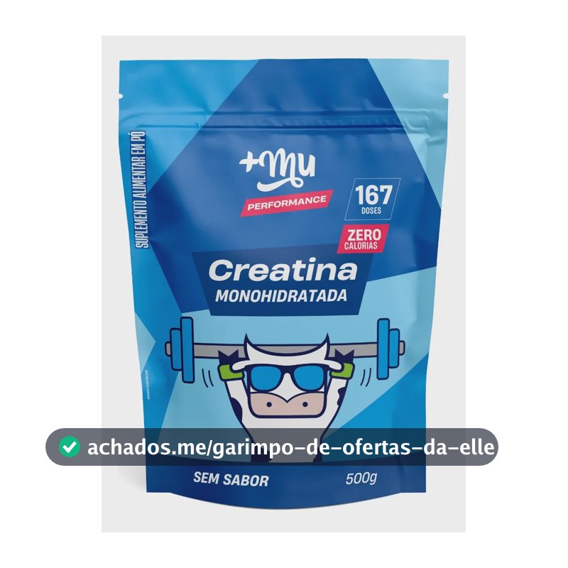 Creatina Monohidratada 100% Pura Sem Sabor Refil 500g +Mu