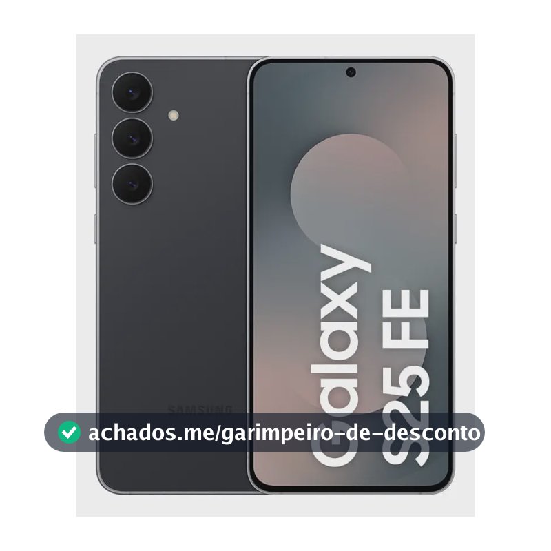 Celular Samsung Galaxy S25 Fe 5g, 128gb, 8gb Ram, Câmera Tripla De 50+12+8, Tela Grande De 6.7 Jetblack