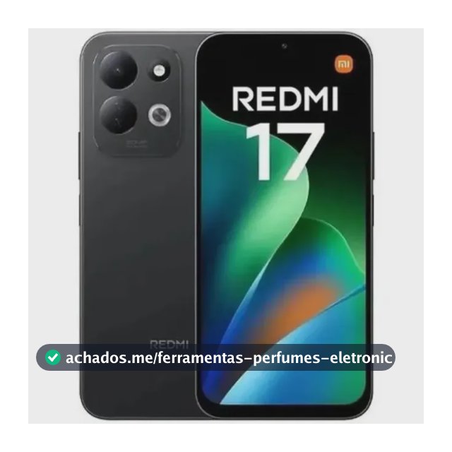 Smartphone Xiaomi Redmi 17 4G 4GB RAM 128GB Tela 6,9 120Hz Bateria 7500mAh 50MP Preto