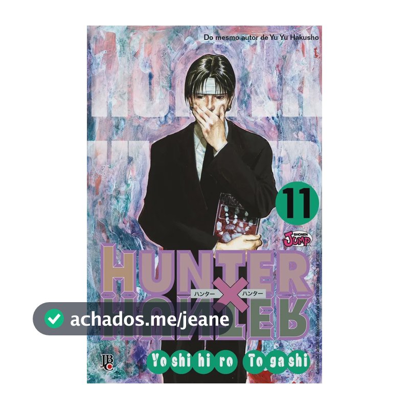 Hunter X Hunter - Vol. 11 - Togashi, Yoshihiro - Editora JBC - Capa Mole