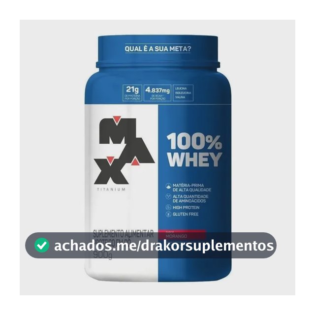 100% Whey Max Titanium Morango Pote 900g Morango