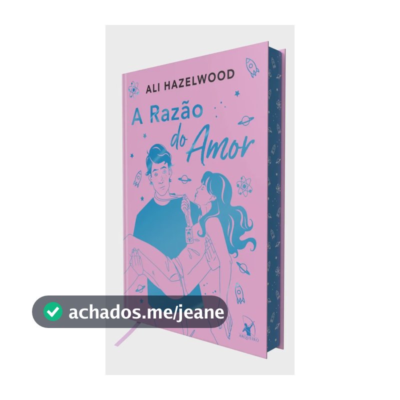 A Razão Do Amor - Edição Especial (livro + Marcador Exclusivo) - Hazelwood, Ali - Editora Arqueiro - Capa Dura