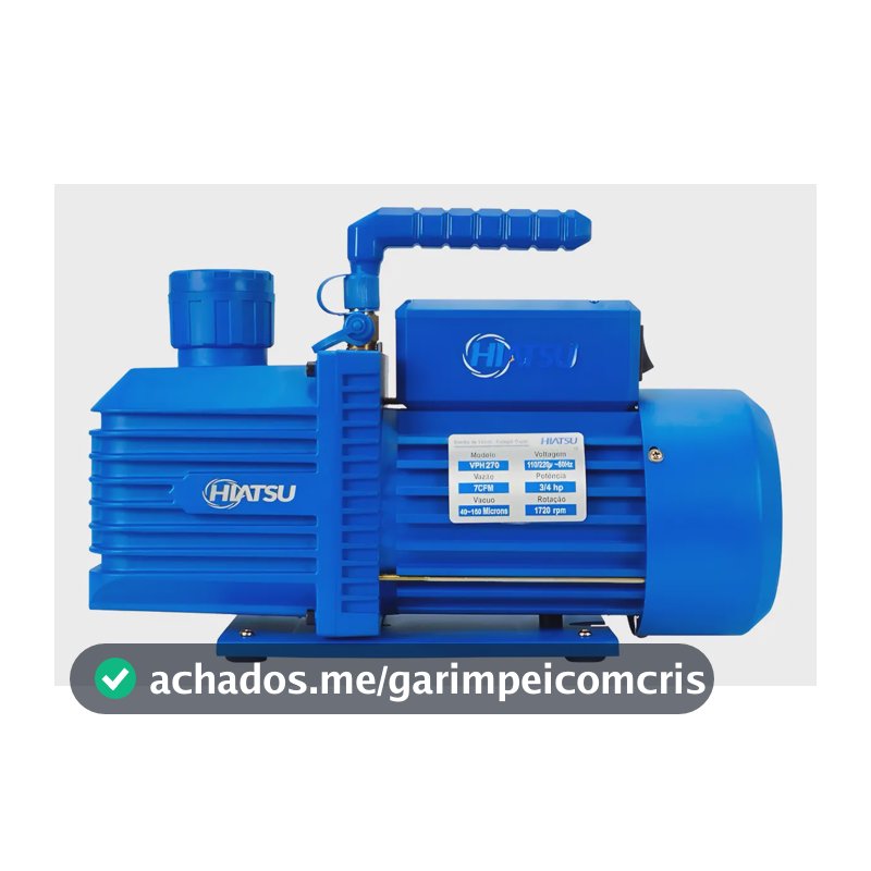 Bomba Vácuo 7 Cfm Duplo Estágio Hiatsu Bivolt 3/4 Hp