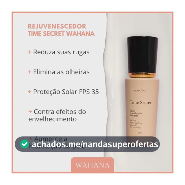 Sérum Antienvelhecimento Wahana Time Secret com Bakuchiol e FPS 35 para o Dia