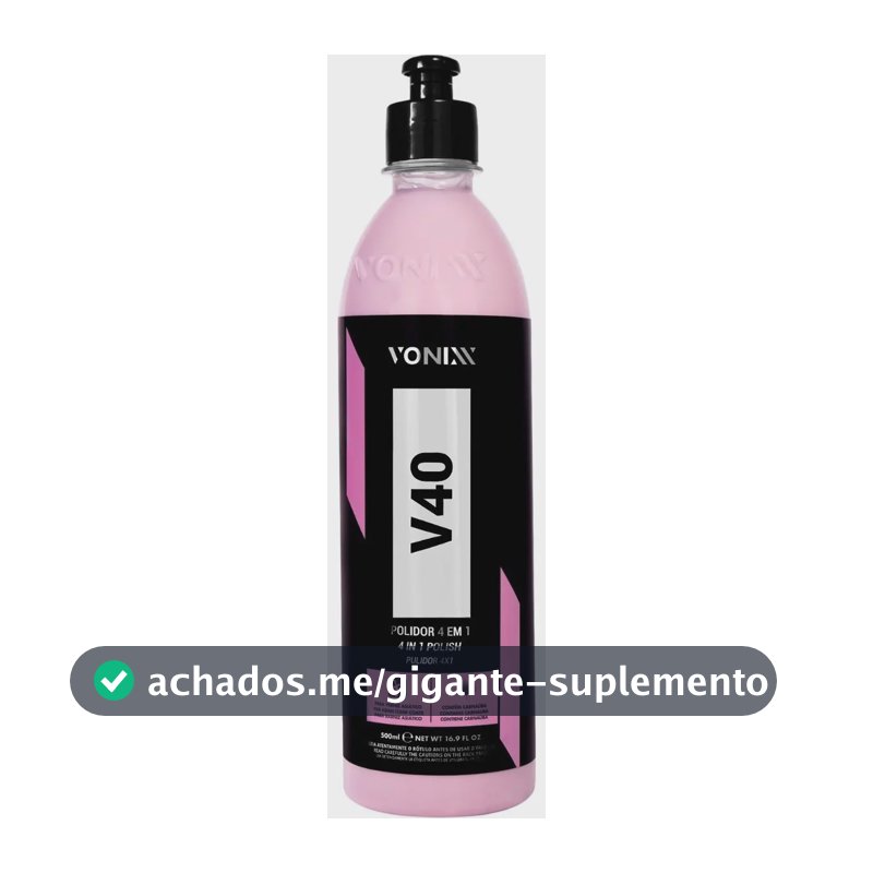 Polidor Corte Refino Lustro Protecao 4 Em 1 V40 500ml Vonixx