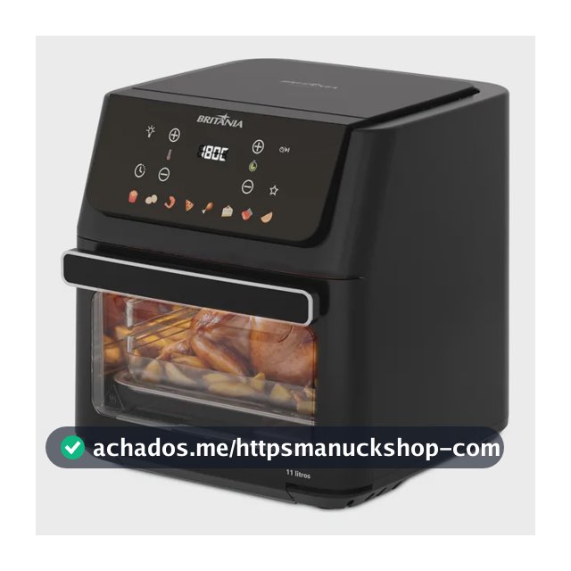Air Fryer Oven Britânia 11L 8 Funções 1800W Painel Digital BAF11A