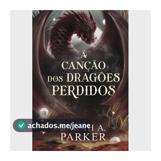A canção dos dragões perdidos – A continuação de "O despertar da lua caída" em capa dura e com pintura trilateral - Parker, Sarah A. - Harlequin Books - Capa Dura