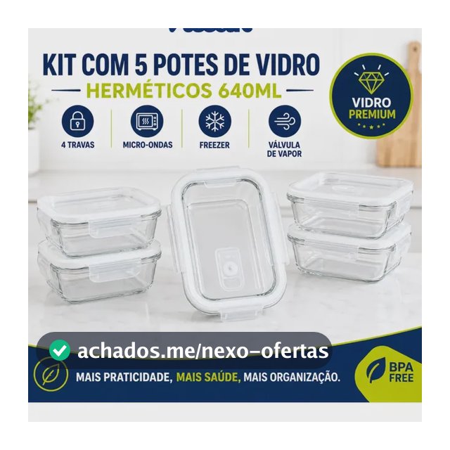 Vittak Kit 5 Potes Vidro Hermético Transparente 640ml Tampa 4 Travas Marmita Microondas Freezer Porta Mantimentos