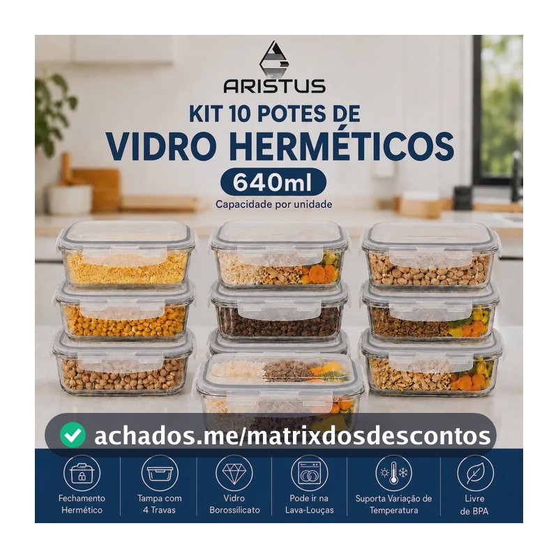 Kit 10 Potes Vidro Hermético Aristus 640ml Marmita Anti Vazamento Forno Micro-ondas Freezer Tampa 4 Travas - Cinza