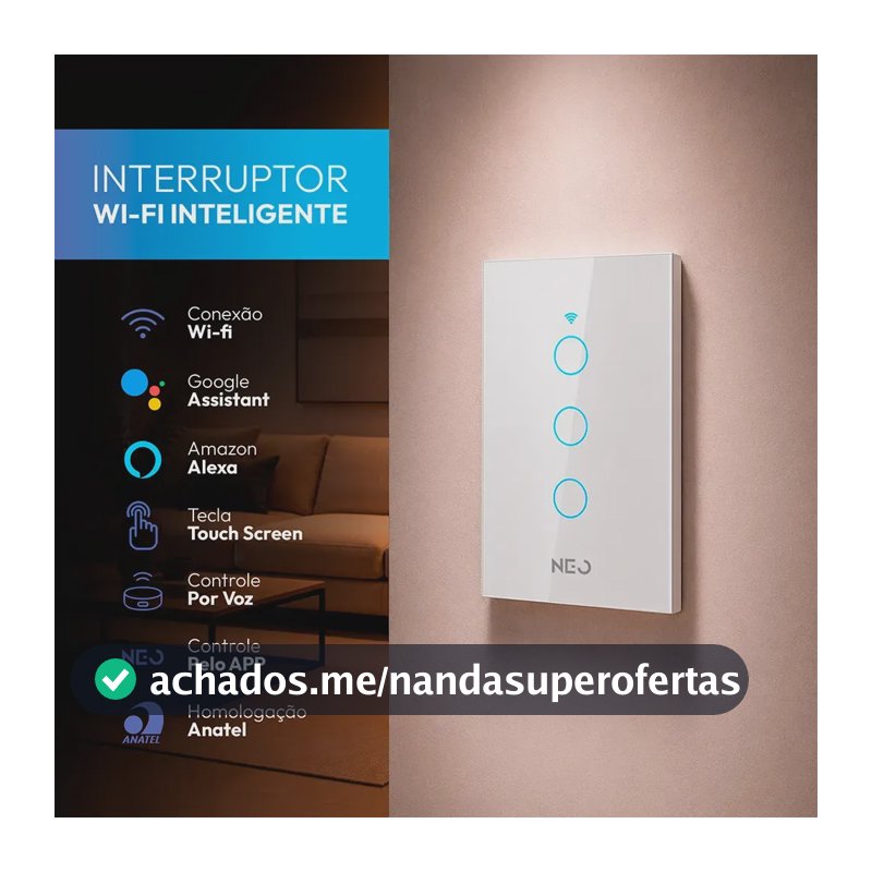 Interruptor Inteligente Smart Wi-fi 2.4 Ghz Alexa Google 3 Botões 4x2 Bivolt Branco Cod: 291990392 Neo Avant
