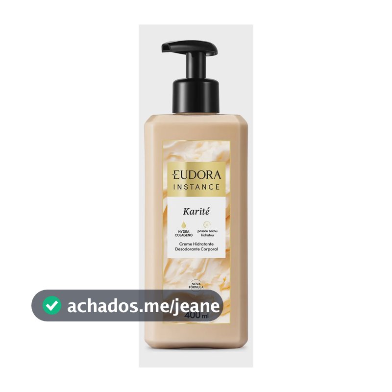 Eudora Instance Karité Creme Hidratante Desodorante Corporal