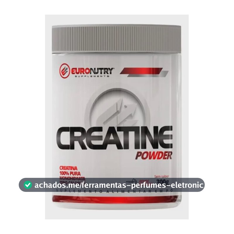 Creatina Monohidratada 100% Pura Euronutry 300g Suplemento em Pó Sem Sabor