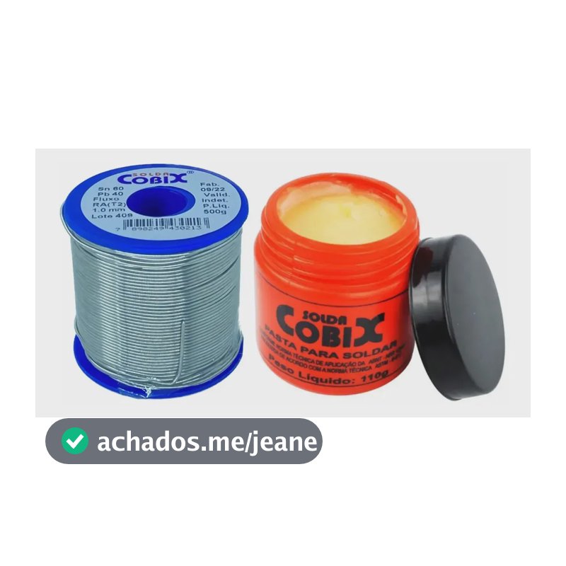 Kit Solda Estanho 60x40 1mm 500g + Fluxo Solda Pasta 110g Cobix