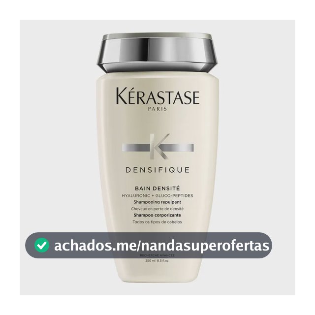 Kérastase Densifique Bain Densité Shampoo Densificador para Cabelos Finos com Perda de Densidade, Fortalece e Dá Volume, Com Stemoxydine e Ácido Hialurônico, 250 ml