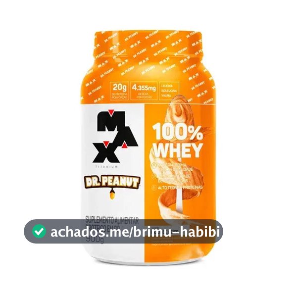 Whey Dr Peanut 100% Concentrado 900g - Max Titanium Sabor Doce de leite