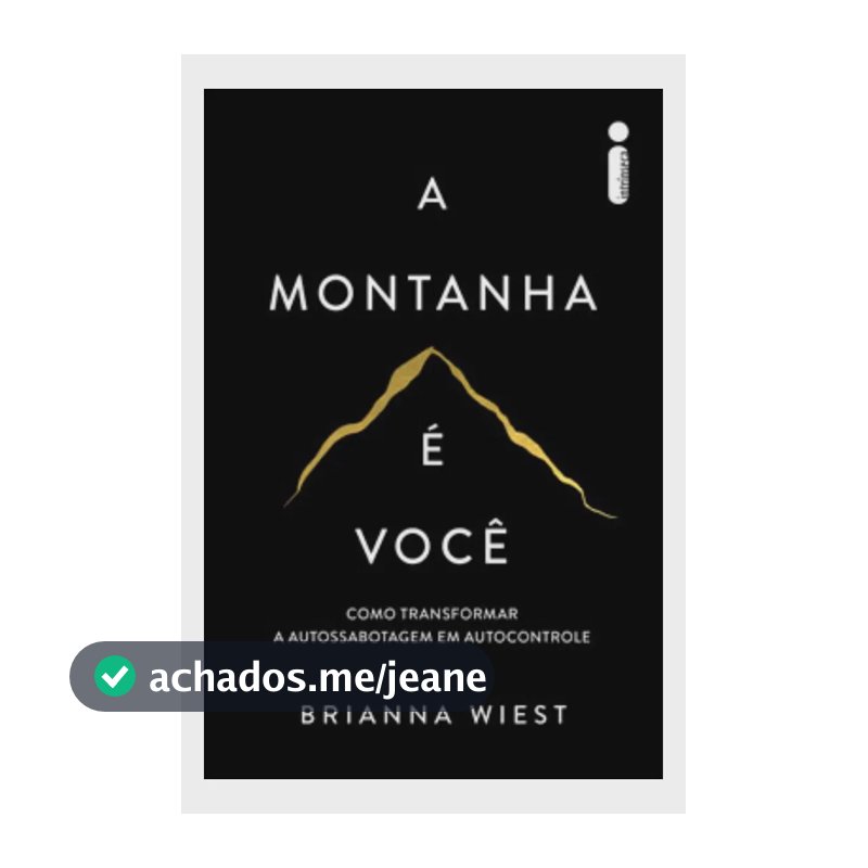 Livro A Montanha é Você, de Wiest, Brianna. Editorial Intrínseca, tapa mole, en português (2024)