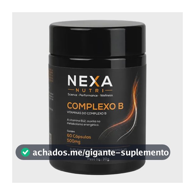 Complexo B Nexanutri B1 B2 B3 B5 B6 B7 B9 B12 60 Caps 500mg Sem Sabor