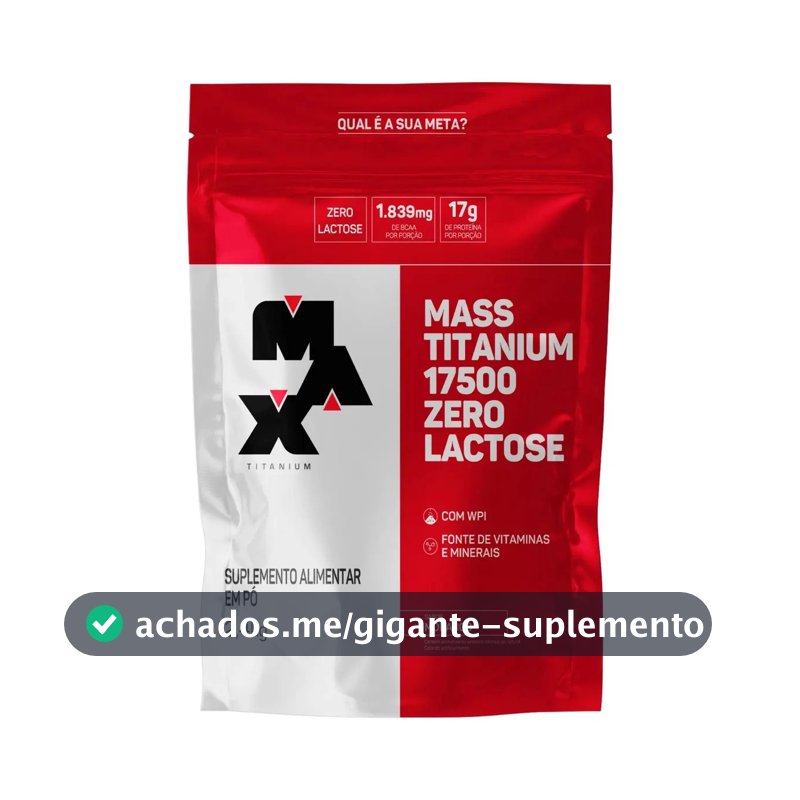 Hipercalórico Mass Titanium 17500 Zero Lactose 2,4kg Max Titanium Morango Ganho de Massa