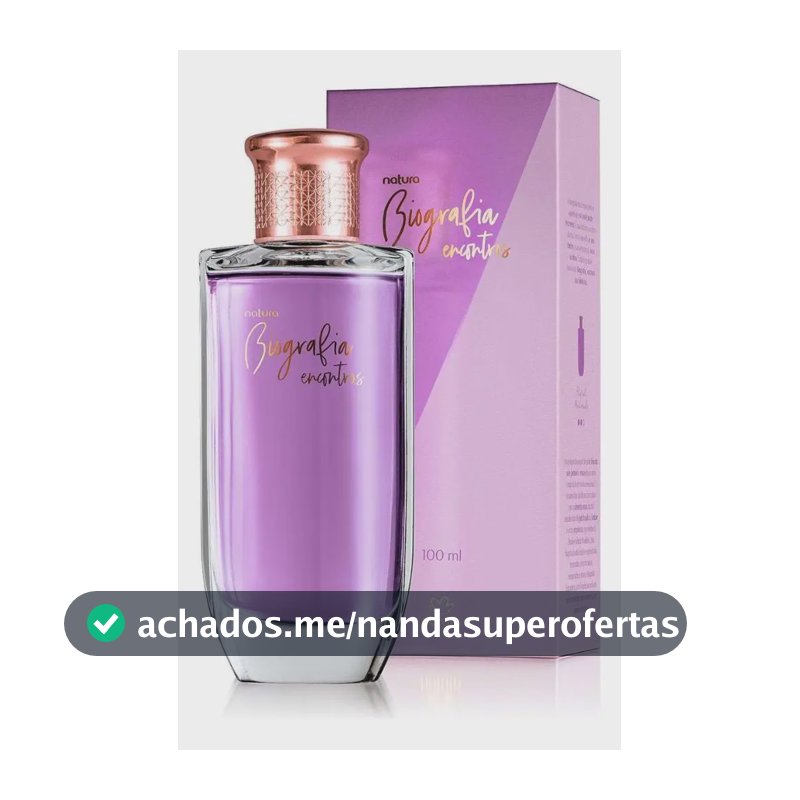 Perfume Biografia Encontros Natura Feminino 100ml