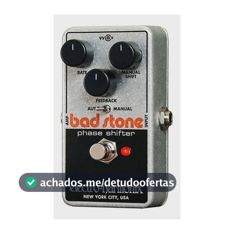 Pedal Phaser Electro Harmonix Bad Stone para Guitarra Elétrica 9V