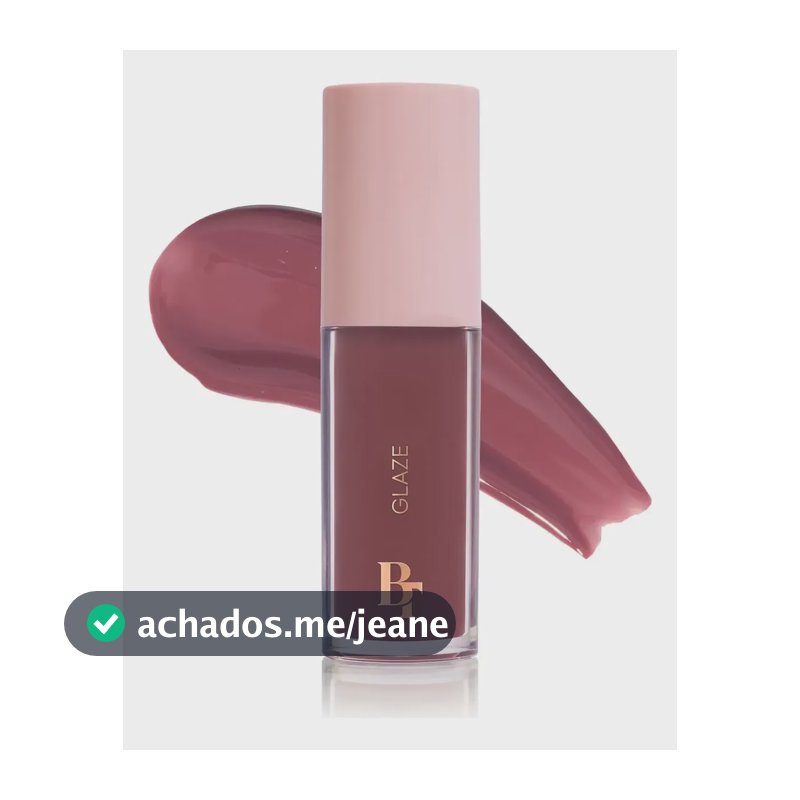 Bt Gloss Labial Glaze Hermione - Bruna Tavares Hermione