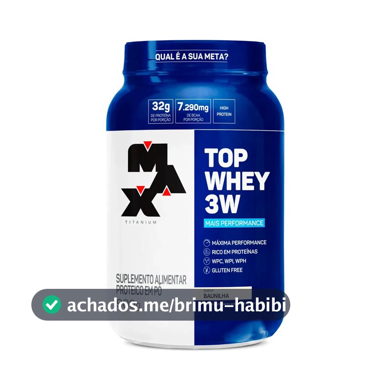 Top Whey 3w Mais Performance 900g Max Titanium Wwhey Isolado Sabor Baunilha