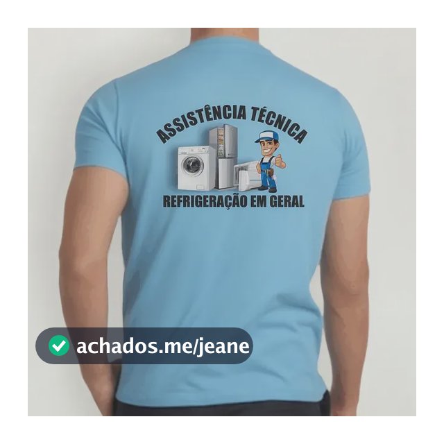 Camiseta Assistencia Tecnica Regriferação Ar Cond. Lava