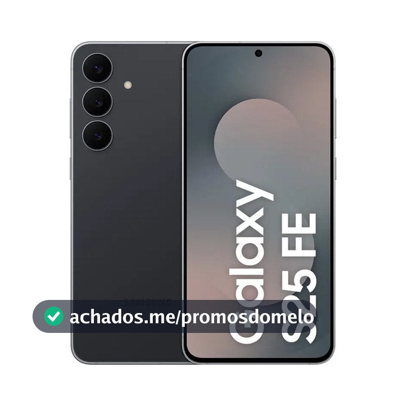 Celular Samsung Galaxy S25 Fe 5g, 128gb, 8gb Ram, Câmera Tripla De 50+12+8, Tela Grande De 6.7 Jetblack