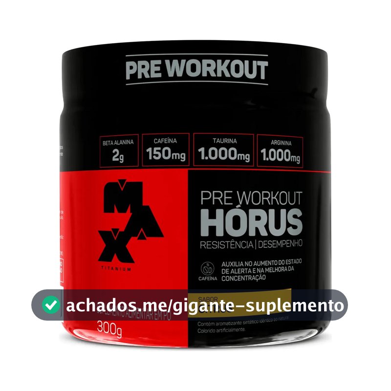 Pré Treino 300g Hórus Max Titanium Citrus Energia e Foco