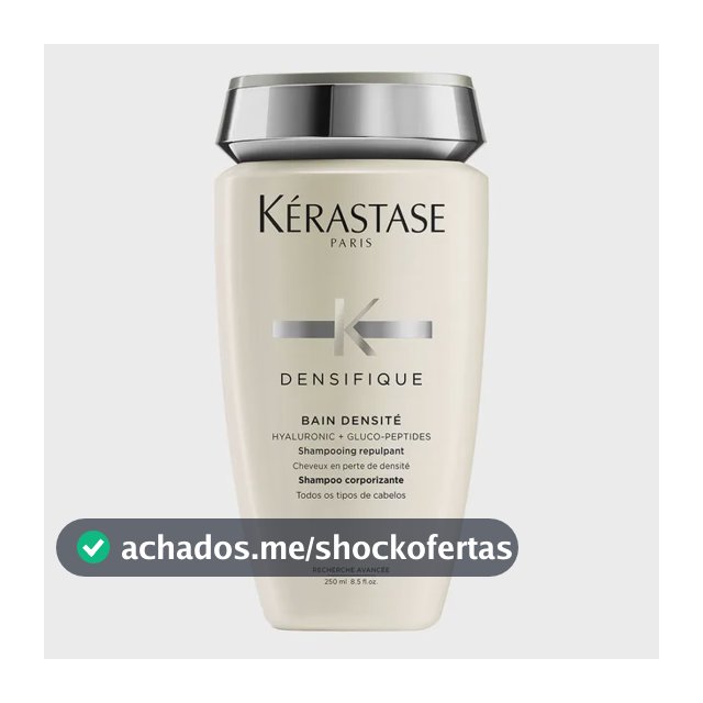 Kérastase Densifique Bain Densité Shampoo Densificador para Cabelos Finos com Perda de Densidade, Fortalece e Dá Volume, Com Stemoxydine e Ácido Hialurônico, 250 ml