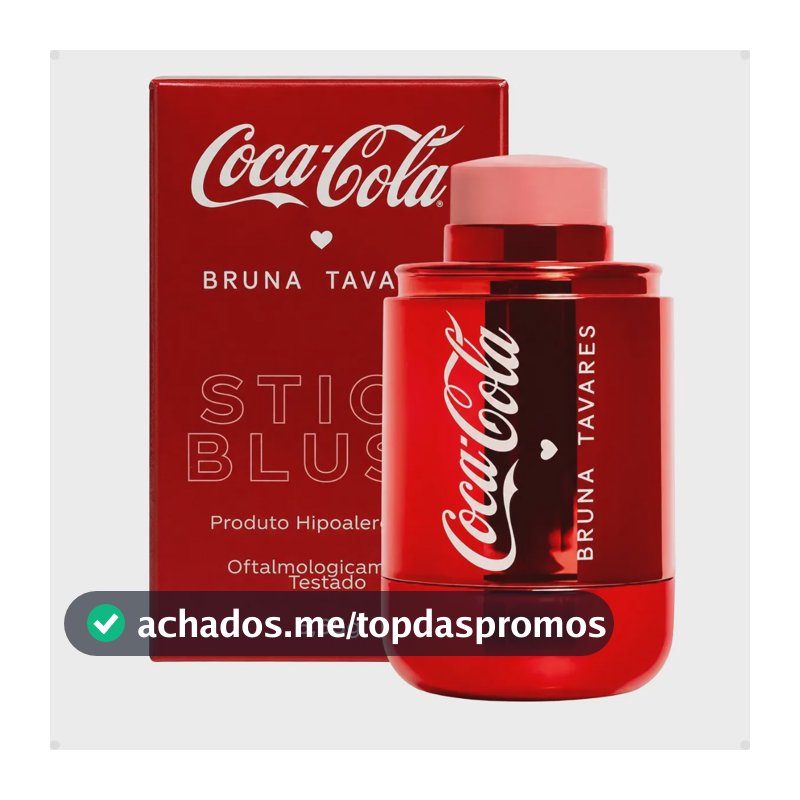 Blush Stick - Bruna Tavares - Bt Coca Cola - Multifuncional Flush Vibes