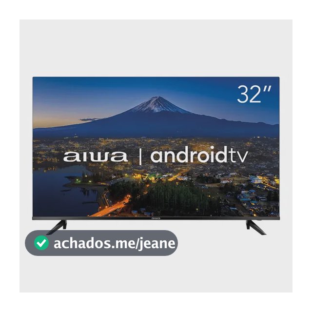 Smart TV AIWA 32” Android HD Borda Ultrafina HDR10 Dolby Áudio AWS-TV-32-BL-02-A