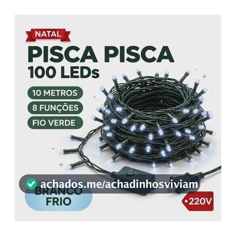 Pisca Pisca Natal 100 Leds 10m Fio Verde Branco Frio 8 Funções Cordão de Luz Natalina 100 Lâmpadas 10 Metros Árvore de Natal Enfeites Decoração Sala Quarto Janela Presépio Luz Branca