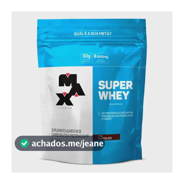 Super Whey Protein Max Titanium 900 Gramas - Sabor Chocolate