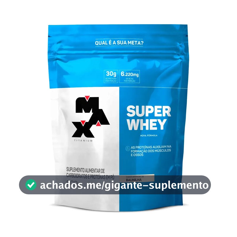 Proteína Max Titanium Super Whey Refil em pó sabor Baunilha x 900g