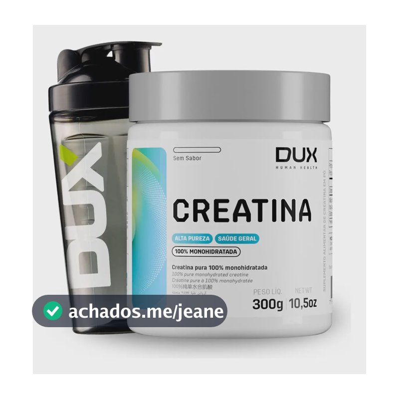 Kit Dux Creatina 100% Pura 300g + Coqueteleira Dux Pro 800ml Sem Sabor