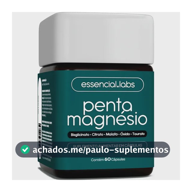PENTA MAGNÉSIO - Bisglicinato + Dimalato + Citrato + Taurato + Óxido de Magnésio - A Combinação Perfeita de 5 Magnésios com Máxima Pureza e Biodisponibilidade - 60 Cápsulas