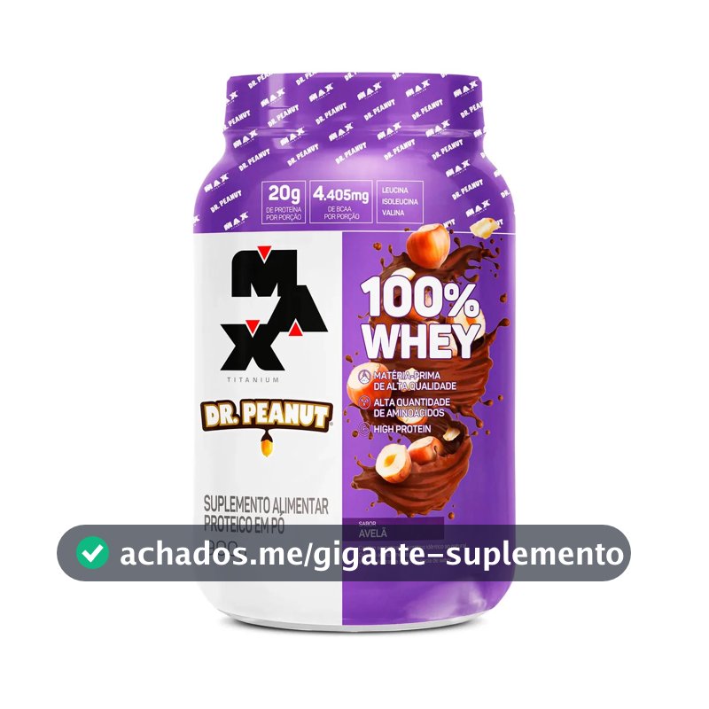 Whey Concentrado Max Titanium 100% Whey Dr Peanut Pote 900g Sabor Avelã