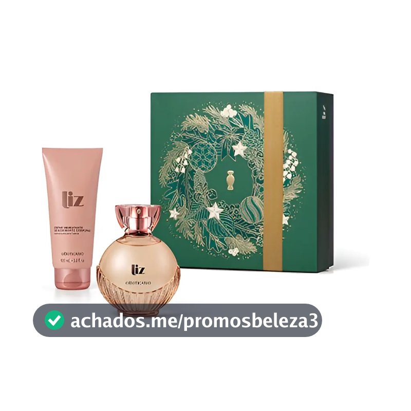 Presente Liz - O Boticário