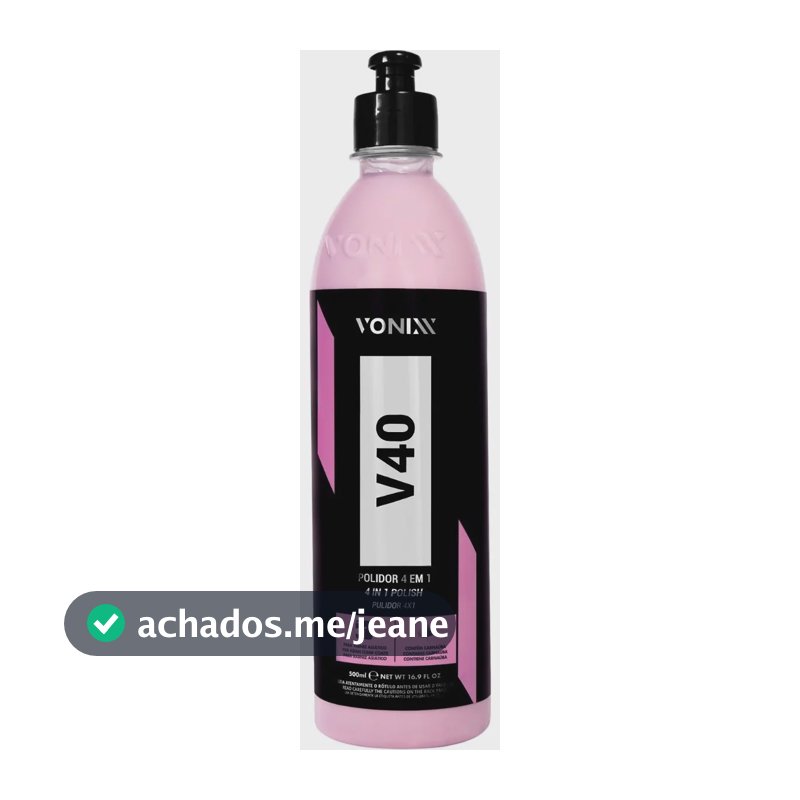 Polidor Corte Refino Lustro Protecao 4 Em 1 V40 500ml Vonixx