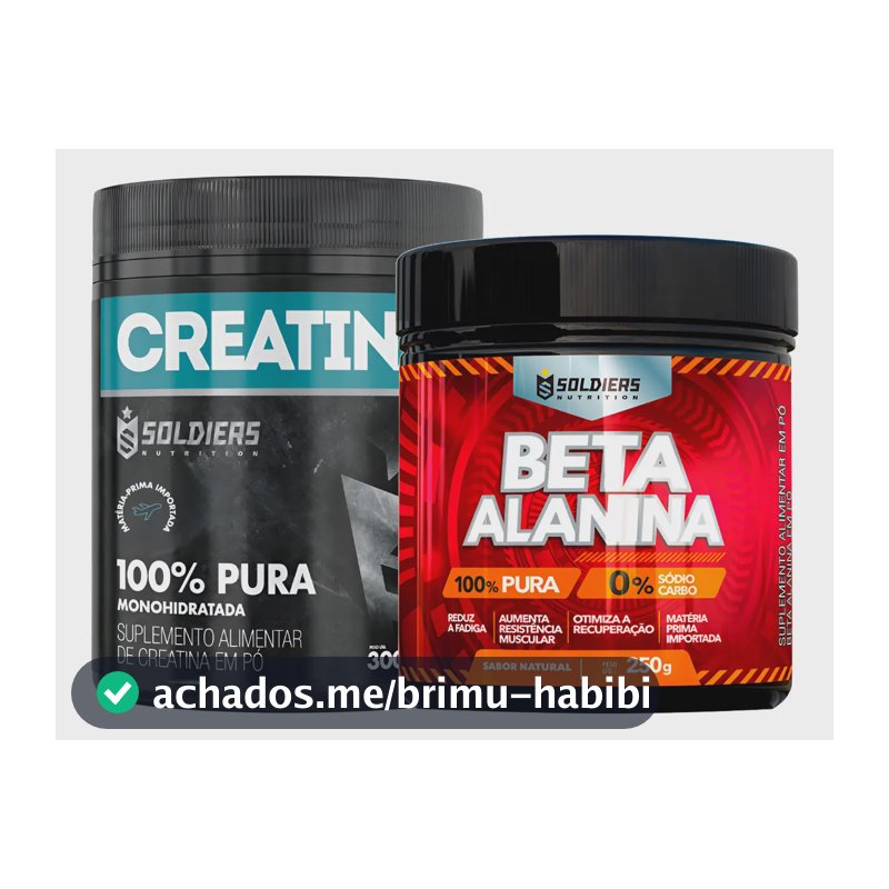 Kit: Creatina Pote300g + Beta Alanina 250g Soldiers Nutrition Treino Performance Força Muscular