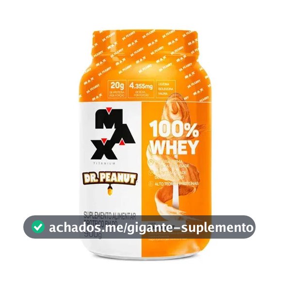 Whey Dr Peanut 100% Concentrado 900g - Max Titanium Sabor Doce de leite