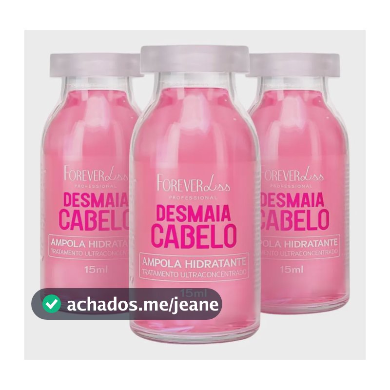 Kit 03 Ampolas Hidratante Desmaia Cabelo Forever Liss - 15ml