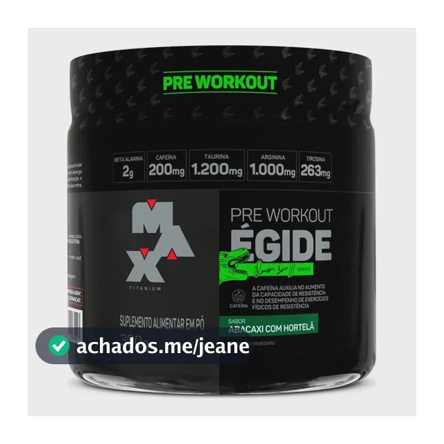 Pré Treino Égide 300g Abacaxi Com Hortelã Max Titanium
