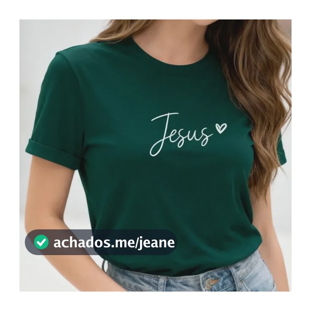 Camiseta Feminina Jesus Blusa 100% Algodão T-shirts Premium